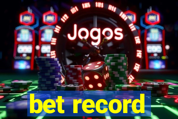 bet record